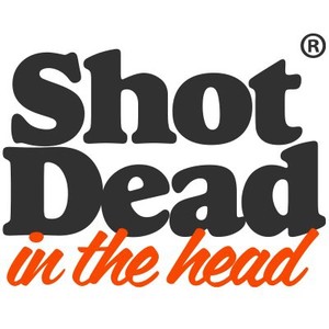 Shot Dead in The Head Discount Code