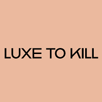 Luxe to Kill Discount Code